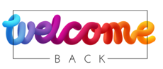 Welcome Back
